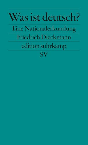 Beispielbild fr Was ist deutsch? (Taschenbuch) von Friedrich Dieckmann (Autor) zum Verkauf von Nietzsche-Buchhandlung OHG