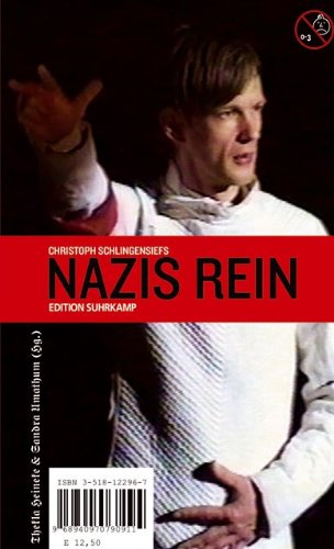 9783518122969: Christoph Schlingensiefs ' Nazis rein'