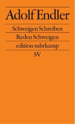 Beispielbild fr Schweigen Schreiben Reden Schweigen: Reden 1995-2001 (edition suhrkamp) zum Verkauf von medimops