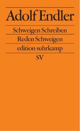 Imagen de archivo de Schweigen Schreiben Reden Schweigen: Reden 1995-2001 (edition suhrkamp) a la venta por medimops