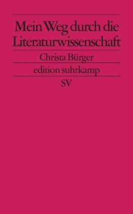 Mein Weg durch die Literaturwissenscahft