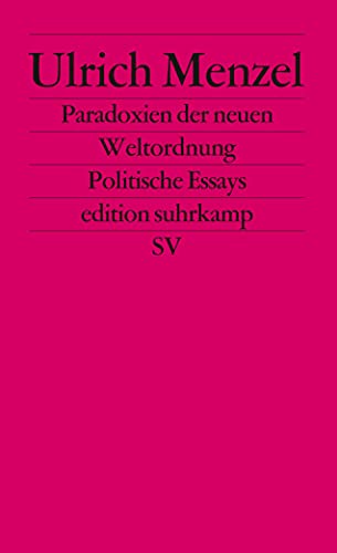 Beispielbild fr Paradoxien der neuen Weltordnung: Politische Essays (edition suhrkamp) zum Verkauf von medimops