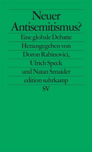 Beispielbild fr Neuer Antisemitismus?: Eine globale Debatte (edition suhrkamp) zum Verkauf von Versandantiquariat Felix Mcke