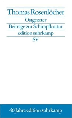 9783518124284: Ostgezeter. Sonderausgabe. Beitrge zur Schimpfkultur.