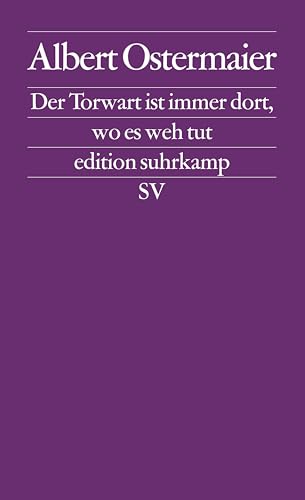 Beispielbild fr Der Torwart ist immer da, wo es weh tut zum Verkauf von Storisende Versandbuchhandlung