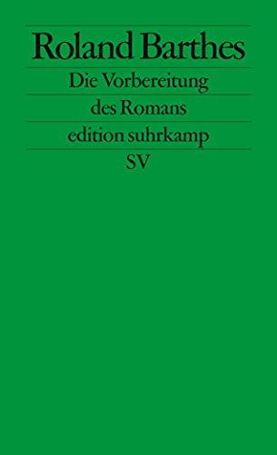 9783518125298: Die Vorbereitung des Romans: Vorlesung am Collge de France 1978-1979 und 1979-1980