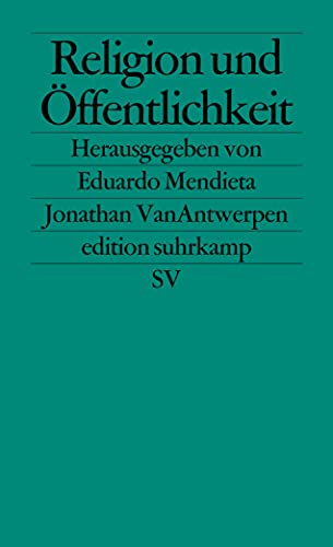 Religion und Öffentlichkeit - Eduardo Mendieta