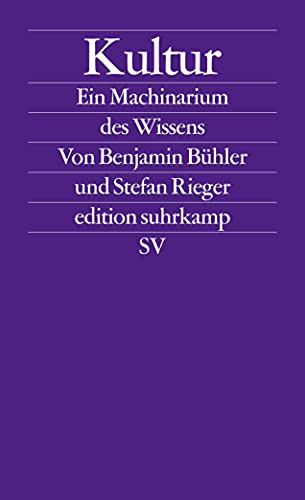 Beispielbild fr Kultur: Ein Machinarium des Wissens (edition suhrkamp) zum Verkauf von medimops