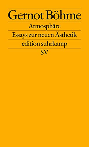 Beispielbild fr Atmosphre: Essays zur neuen sthetik (edition suhrkamp) zum Verkauf von medimops