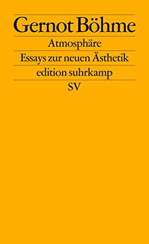 9783518126646: Atmosphäre: Essays zur neuen Ästhetik: 2664