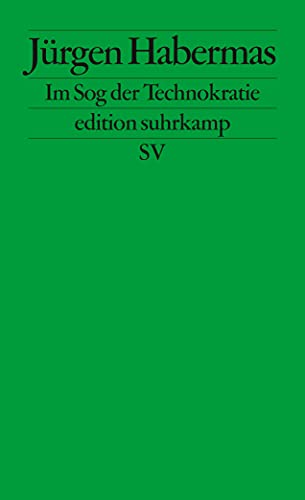 9783518126714: Im Sog der Technokratie: Kleine Politische Schriften XII: 2671