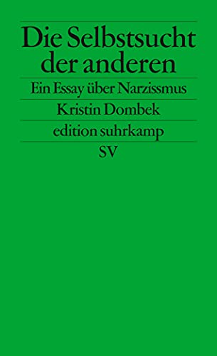 Imagen de archivo de Die Selbstsucht der anderen: Ein Essay ber Narzissmus: 2708 a la venta por Kalligramm