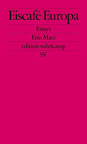 9783518127261: Eiscaf Europa: Essays: 2726