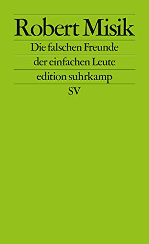 Stock image for Die falschen Freunde der einfachen Leute -Language: german for sale by GreatBookPrices