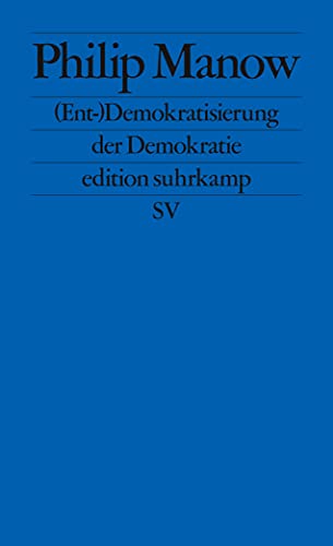 9783518127537: (Ent-)Demokratisierung der Demokratie: 2753