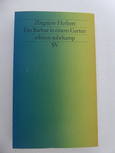 Stock image for Ein Barbar in einem Garten (edition suhrkamp) for sale by medimops