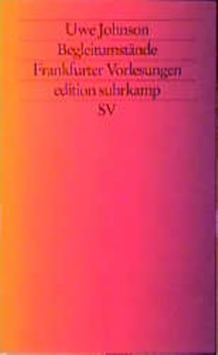 BegleitumstÃ¤nde. Frankfurter Vorlesungen. (9783518133224) by Johnson, Uwe