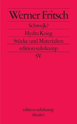 Beispielbild fr Schwejk? Hydra Krieg: Stcke und Materialien (edition suhrkamp) zum Verkauf von medimops