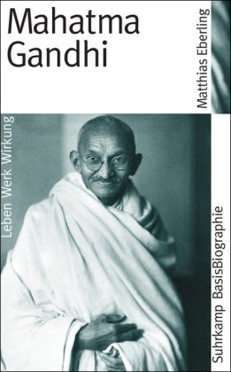 Beispielbild fr Mahatma Gandhi (Suhrkamp BasisBiographien) zum Verkauf von medimops