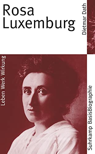 Rosa Luxemburg - Dietmar Dath