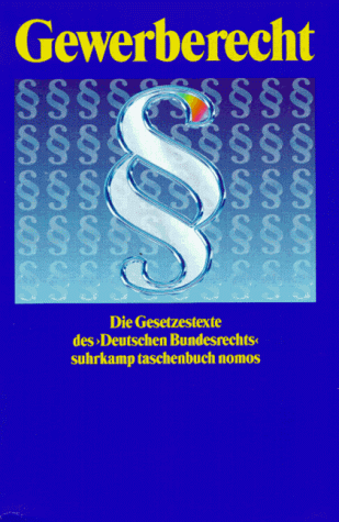 Gewerberecht (Suhrkamp-Taschenbuch Nomos) (German Edition) (9783518185186) by Germany