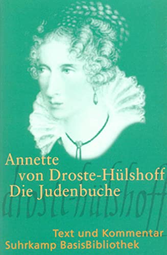 Die Judenbuche : Ein Sittengemälde aus dem gebirgichten Westphalen