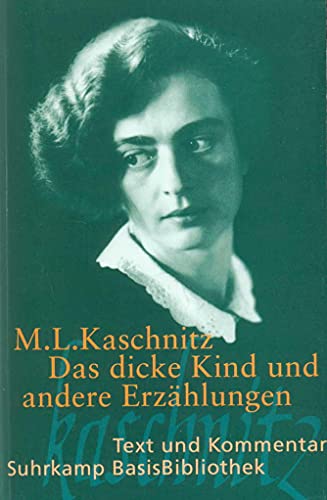 Das dicke Kind und andere Erzalungen (Paperback) - Marie Luise Kaschnitz