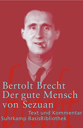 Stock image for Der gute Mensch von Sezuan : Parabelstck for sale by Better World Books