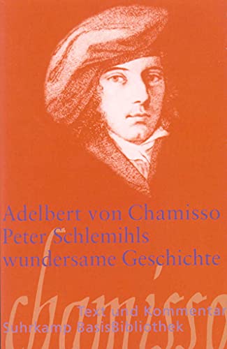 Imagen de archivo de Peter Schlemihls wundersame Geschichte Suhrkamp-BasisBibliothek; 37 a la venta por Better World Books: West