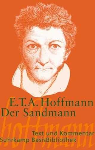 Der Sandmann. Text und Kommentar. (Lernmaterialien) (9783518188453) by Hoffmann, Ernst Theodor Amadeus; Braun. Peter