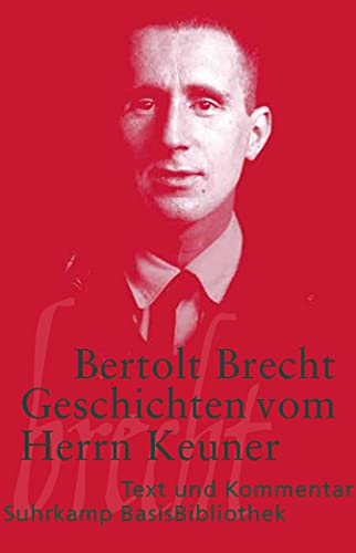 Geschichten vom Herrn Keuner: Text und Kommentar (9783518188460) by Brecht, Bertolt