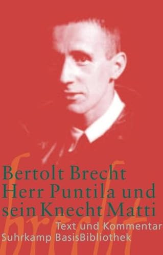 Herr Puntila und sein Knecht Matti: Volksstück (Suhrkamp BasisBibliothek) - Brecht, Bertolt