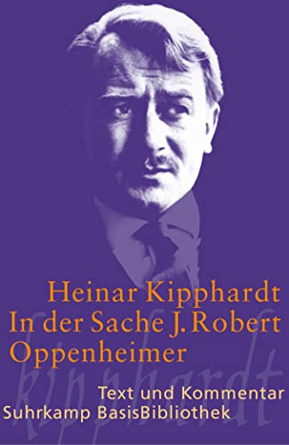 9783518188583: In der Sache J. Robert Oppenheimer - Schauspiel: Text und Kommentar: 58