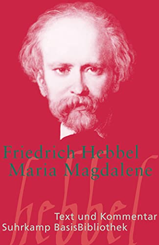 Maria Magdalene (Lernmaterialien) [Taschenbuch] von Hebbel, Friedrich - Hebbel, Friedrich