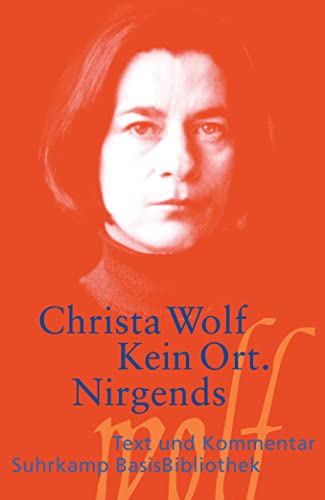 Kein Ort. Nirgends (9783518188750) by Wolf, Christa