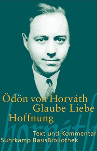 Stock image for Glaube Liebe Hoffnung: Ein kleiner Totentanz (Suhrkamp BasisBibliothek) for sale by Nietzsche-Buchhandlung OHG