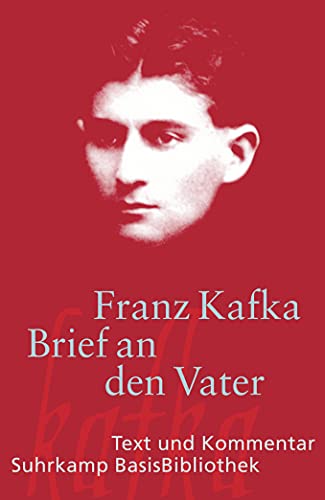 Brief an den Vater: Text und Kommentar (Suhrkamp BasisBibliothek) - Franz Kafka