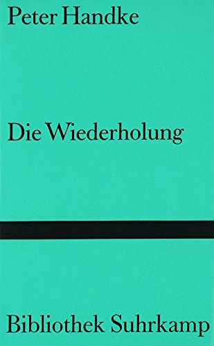 Beispielbild fr Die Wiederholung (Bibliothek Suhrkamp) zum Verkauf von medimops