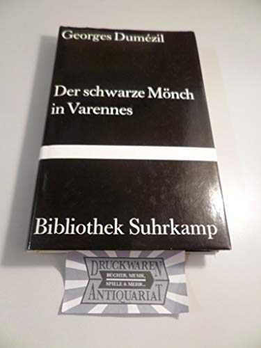 9783518220177: Der schwarze Mnch in Varennes. Nostradamische Posse und Divertissement ber die letzten Worte des Sokrates