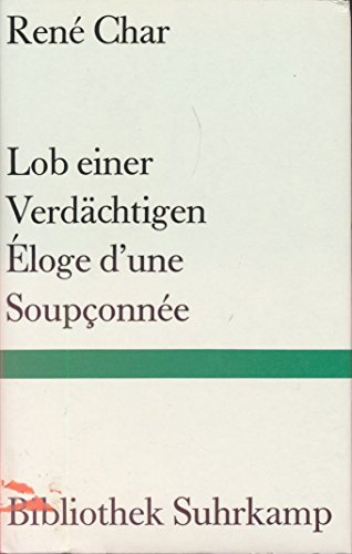 Stock image for Lob einer Verdchtigen loge d une Soupconne. Erstausgabe. for sale by Antiquariat Hans Hammerstein OHG