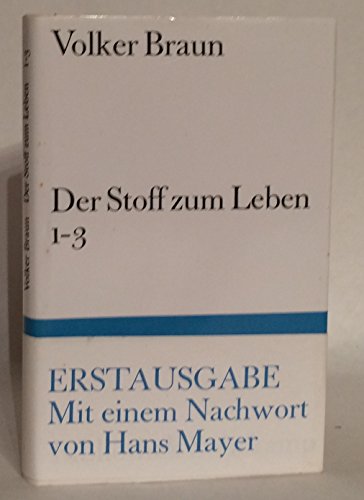 Beispielbild fr Der Stoff zum Leben 1-3: Gedichte. Mit einem Nachwort von Hans Mayer. Bibliothek Suhrkamp (BS) Band 1039. zum Verkauf von Antiquariat Mercurius