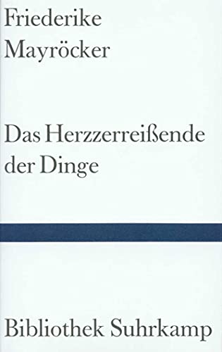 Das Herzzerreissende der Dinge