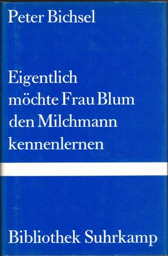 9783518221259: Eigentlich mchte Frau Blum den Milchmann kennenlernen.