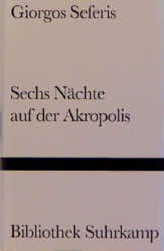 Beispielbild fr Sechs Nchte auf der Akropolis. Roman zum Verkauf von Norbert Kretschmann