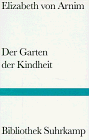 Stock image for Der Garten der Kindheit. for sale by medimops