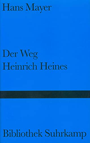 Der Weg Heinrich Heines. Versuche. (9783518222836) by Mayer, Hans