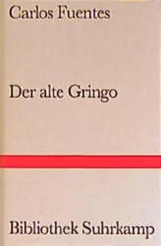 Beispielbild fr Der alte Gringo: Roman (Bibliothek Suhrkamp) zum Verkauf von Gerald Wollermann