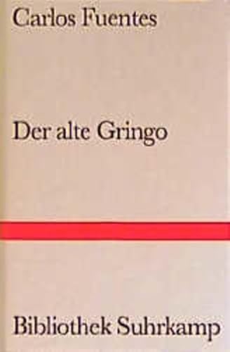 9783518222843: Der alte Gringo