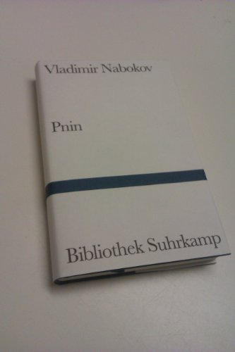 Pnin : Roman. Vladimir Nabokov. Dt. von Dieter E. Zimmer. Mit einem Nachw. von Michael Maar / Bibliothek Suhrkamp ; Bd. 1289 - Nabokov, Vladimir VladimiroviÄ