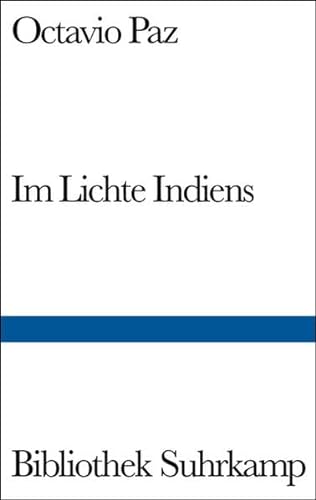 Im Lichte Indiens. (9783518223086) by Paz, Octavio